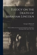 Eulogy on the Death of Abraham Lincoln