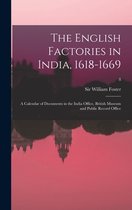 The English Factories in India, 1618-1669