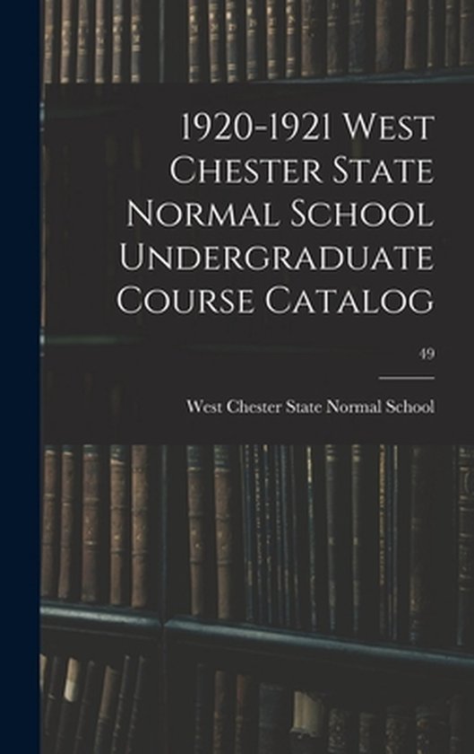 1920-1921 West Chester State Normal School Undergraduate Cou ... - cover