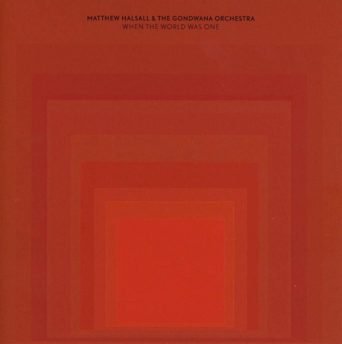 Matthew Halsall & The Gondwana Orchestra - When The World Was One (CD)