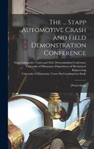 The ... Stapp Automotive Crash and Field Demonstration Conference