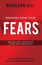 Freedom from Your Fears
