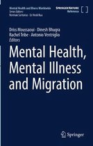 Mental Health Mental Illness and Migration