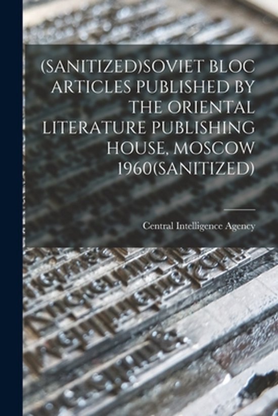 (Sanitized)Soviet Bloc Articles Published by the Oriental Li ... - cover