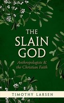 Slain God Anthropologists