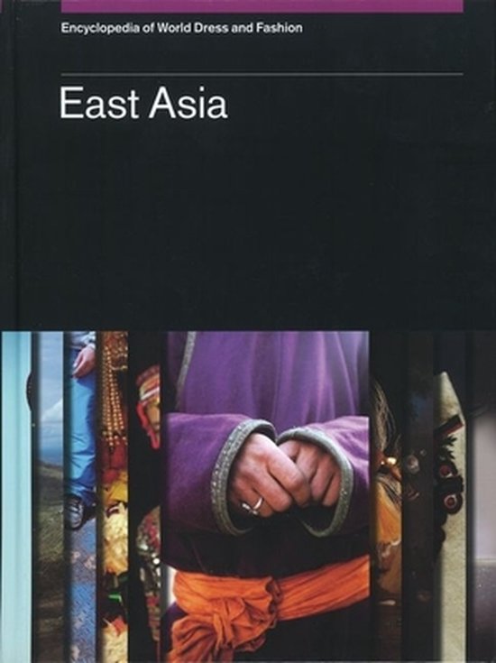 Encyclopedia of World Dress and Fashion, V6