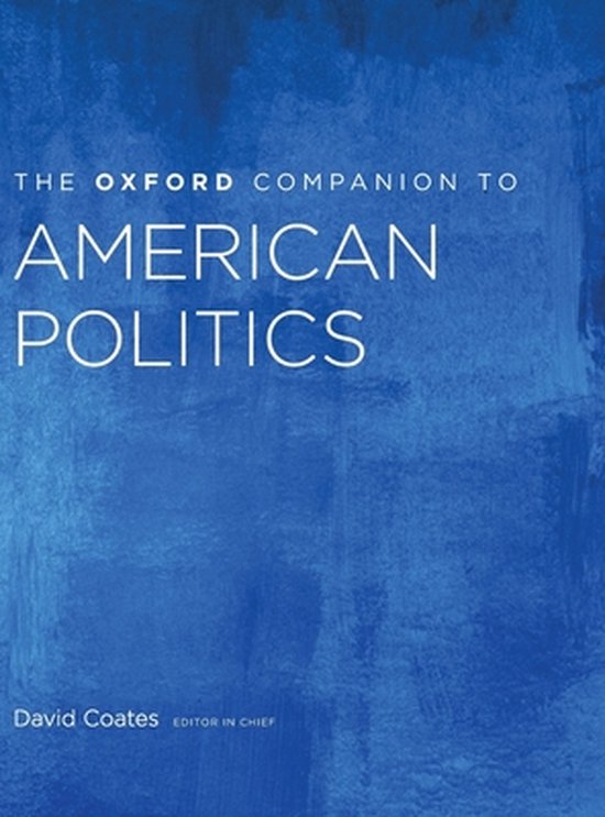 The Oxford Companion to American Politics, fond bleu, par David Coates
