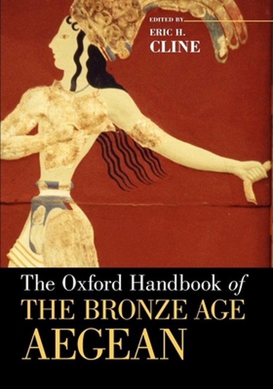 Oxford Handbook Of The Bronze Age Aegean - cover