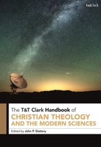 T&T Clark Handbooks- T&T Clark Handbook of Christian Theology and the Modern Sciences