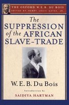 The Suppression of the African Slave-Trade to the United States of America