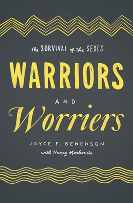 Warriors & Worriers The Survival Of The - cover
