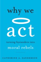 Why We Act