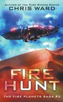 The Fire Planets Saga- Fire Hunt