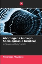 Abordagens Antropo-Sociológicas e Jurídicas