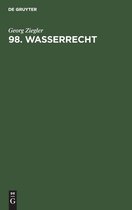 98. Wasserrecht