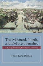 The Maynard, North, and DeForest Families