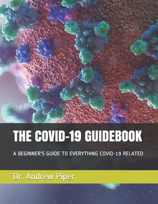 The Covid-19 Guidebook