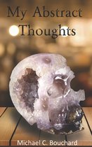 My Abstract Thoughts