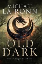 The Last Dragon Lord- Old Dark