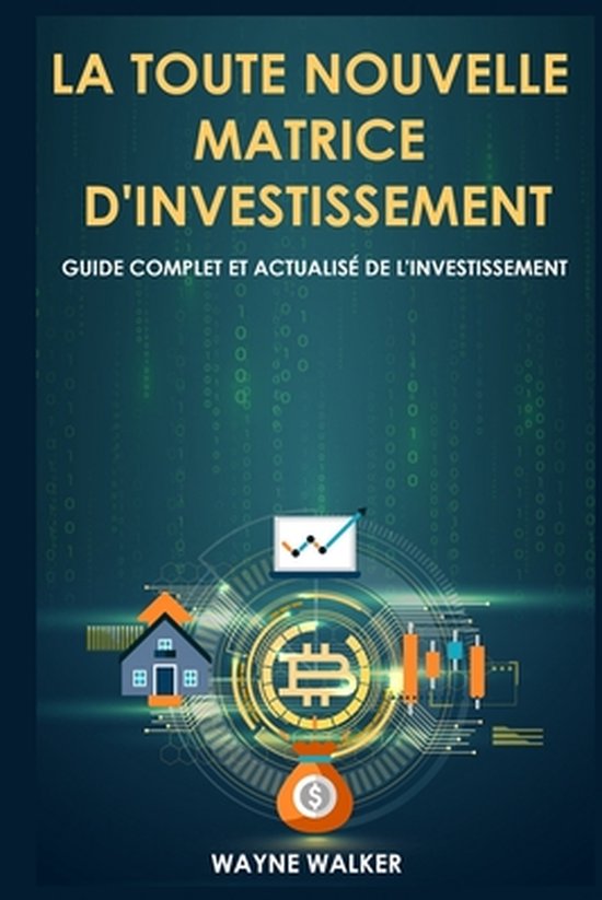 La toute nouvelle matrice d'investissement - cover