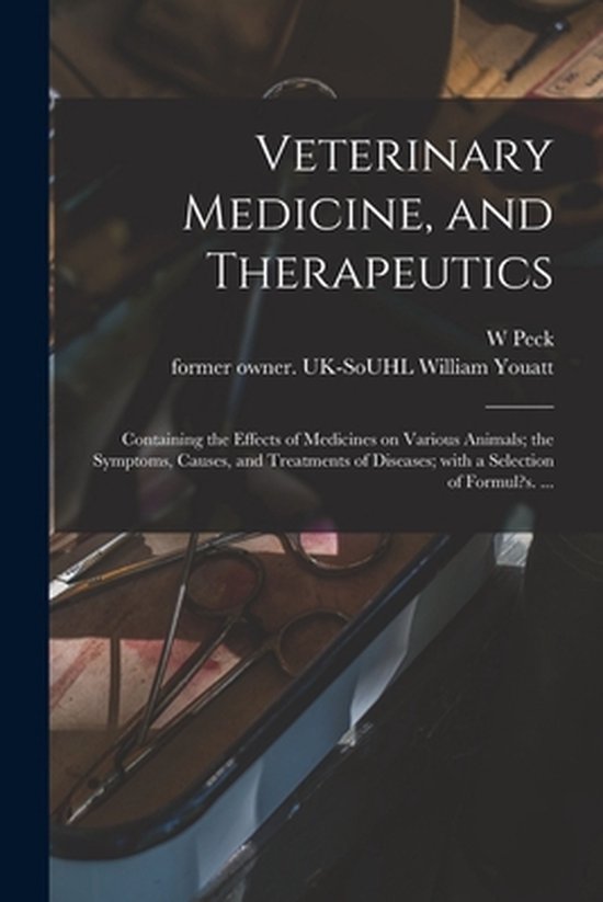Veterinary Medicine, and Therapeutics - cover