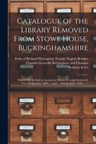Catalogue of the Library Removed From Stowe House, Buckinghamshire