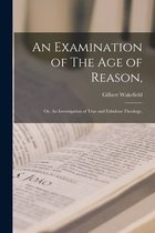 An Examination of The Age of Reason,