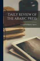 Daily Review of the Arabic Press