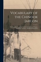 Vocabulary of the Chinook Jargon [microform]