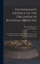 Hahnemann's Defence of the Organon of Rational Medicine