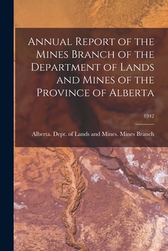 Annual Report of the Mines Branch of the Department of Lands ... - cover