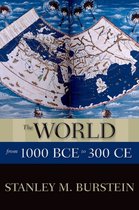 New Oxford World History-The World from 1000 BCE to 300 CE