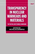 SIPRI Monographs- Transparency in Nuclear Warheads and Materials