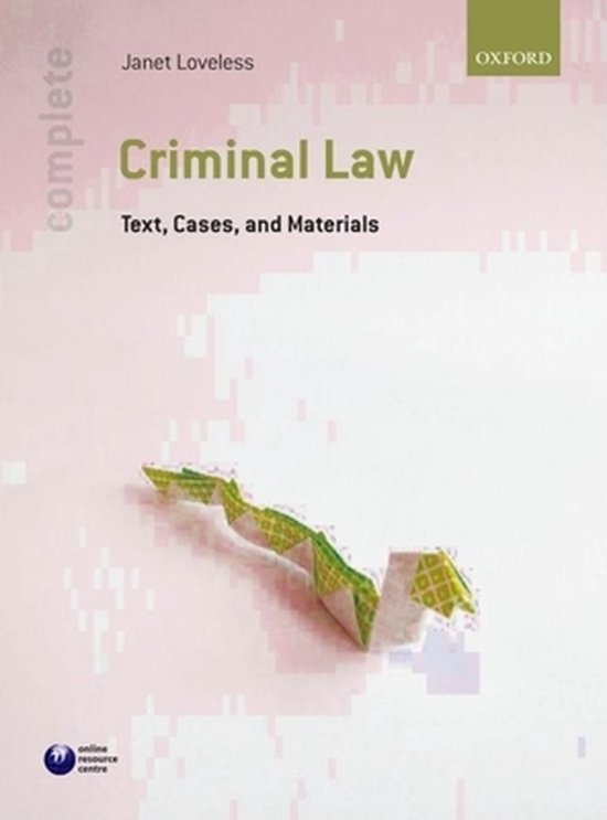 Complete Criminal Law: Text, Cases, and Materials - cover