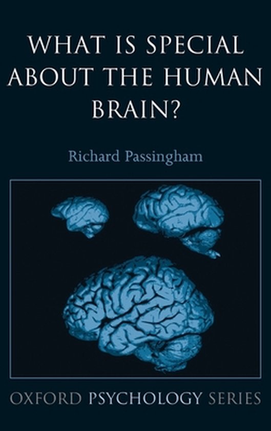 What is Special about the Human Brain? - cover