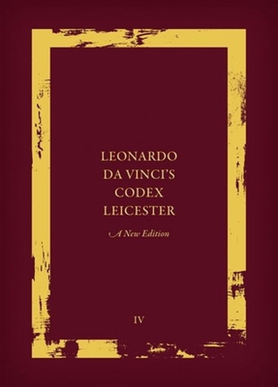 Leonardo da Vinci's Codex Leicester: A New Edition - cover