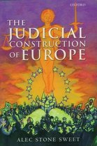 The Judicial Construction Of Europe