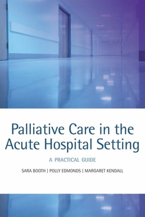Palliative care in the acute hospital setting | 9780199238927 | Polly ...