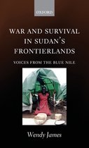 War and Survival in Sudan's Frontierlands