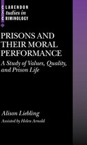 Clarendon Studies in Criminology- Prisons and their Moral Performance