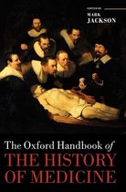 Oxford Handbook Of The History Of Medicine