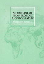 Oxford Biogeography Series-An Outline of Phanerozoic Biogeography