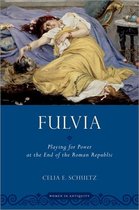 Women in Antiquity- Fulvia