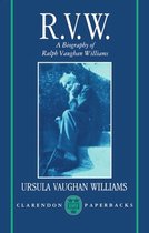RVW Biography Of Ralph Vaughan Williams