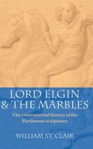 Lord Elgin And The Marbles