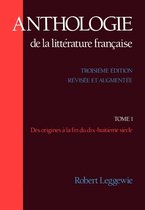 Anthologie de la Litterature Francaise, Volume 1