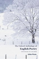 The Oxford Anthology of English Poetry: Spenser to Crabbe