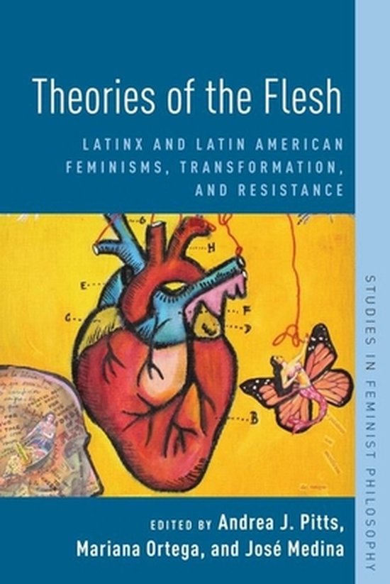 Boek "Theories of the Flesh", met een illustratie van een hart, vlinder en schedel. Bevat de tekst "LATINX AND LATIN AMERICAN FEMINISMS, TRANSFORMATION, AND RESISTANCE".