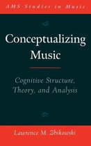 AMS Studies in Music- Conceptualizing Music