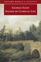 Eliot:Scenes Clerical Life Owc:Ncs P